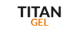 Titan Gel