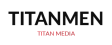 Titanmen